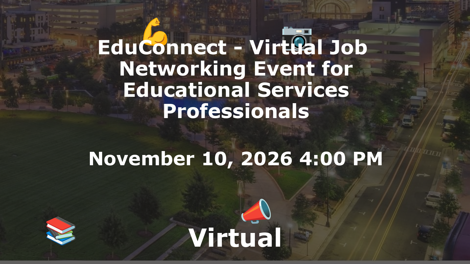 EduConnect - Virtual Job  Networking Event for Educational Services Professionals event image